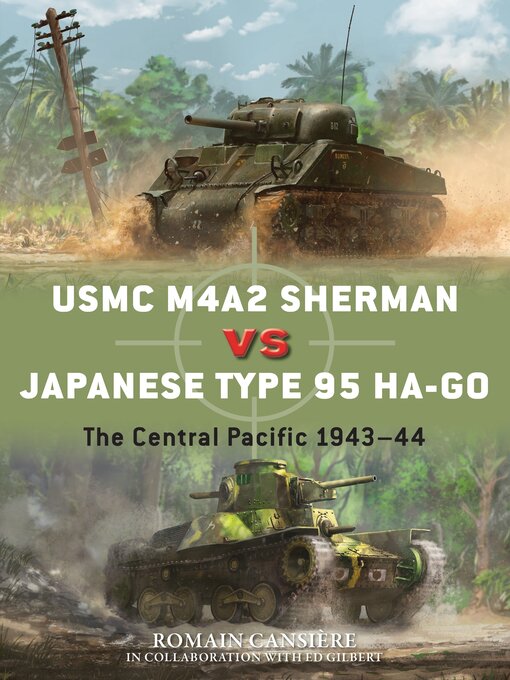 Title details for USMC M4A2 Sherman vs Japanese Type 95 Ha-Go by Romain Cansière - Available